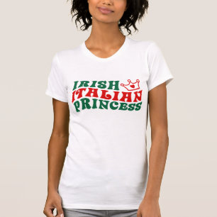 Irish Italian Princess T-Shirt