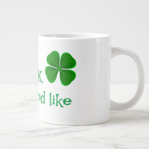 Irish "It'll be grand" mug. Patrick's day gift Large Coffee Mug