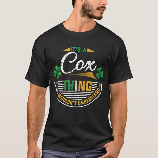 Irish - It's A Cox Thing T-Shirt (Front)
