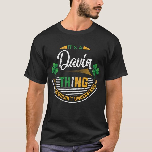 Irish - It's a Davin Thing T-Shirt (Front)