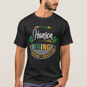 Irish - It's a Hanson Thing T-Shirt