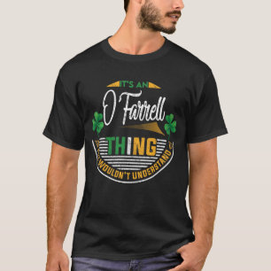 Irish - It's an O'Farrell Thing T-Shirt