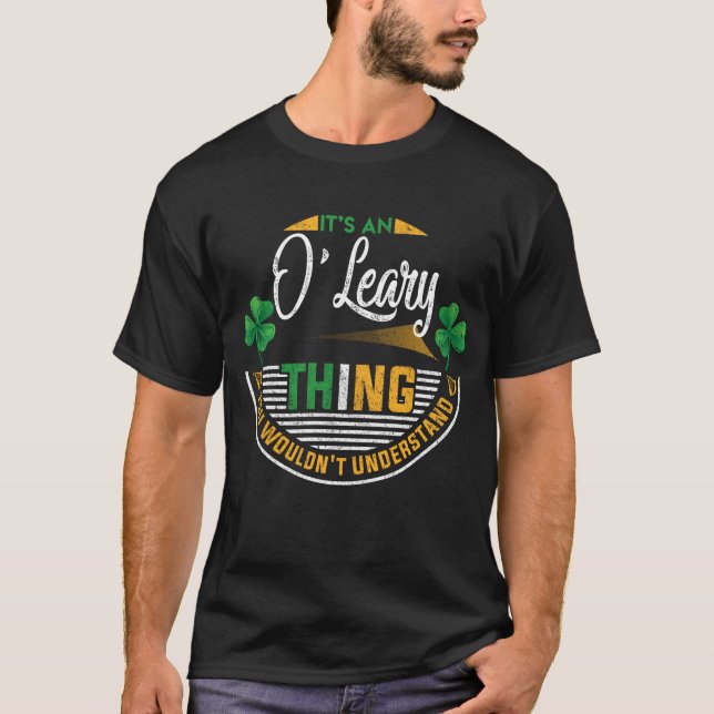 Irish - It's An O'Leary Thing T-Shirt (Front)