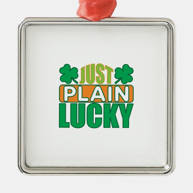 Irish Just Plain Lucky Metal Tree Decoration (Front)