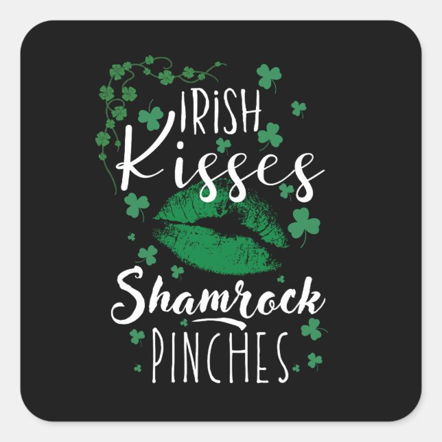 Irish kisses shamrock pinches square sticker (Front)