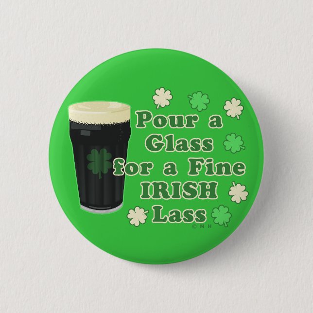 Irish Lass St Patrick's Day Pint Glass Funny 6 Cm Round Badge (Front)