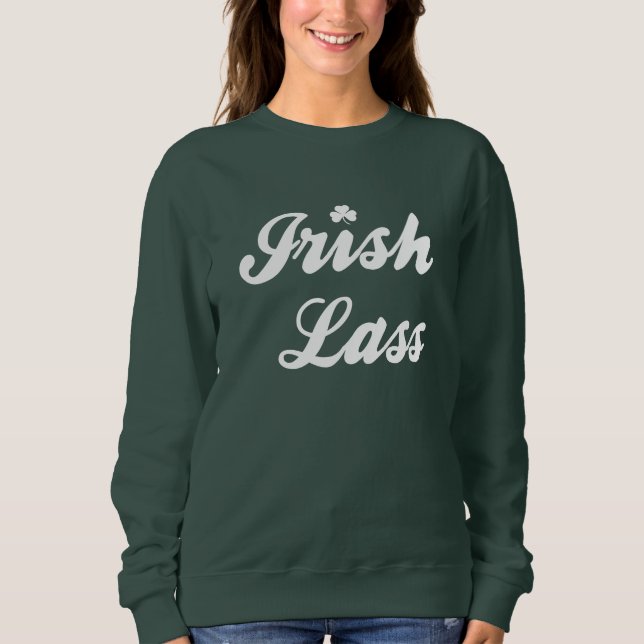 Irish Lass Sweatshirt (Front)