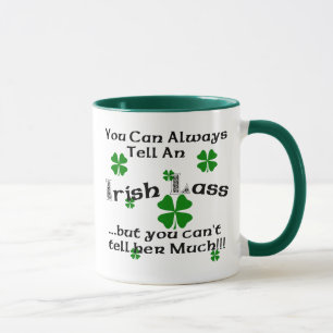 Irish Lass - You Can Always Tell.. Mug