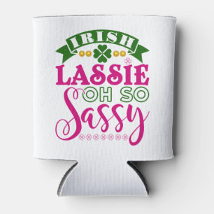 Irish Lassie Oh So Sassy St Patrick's Day Can Cooler