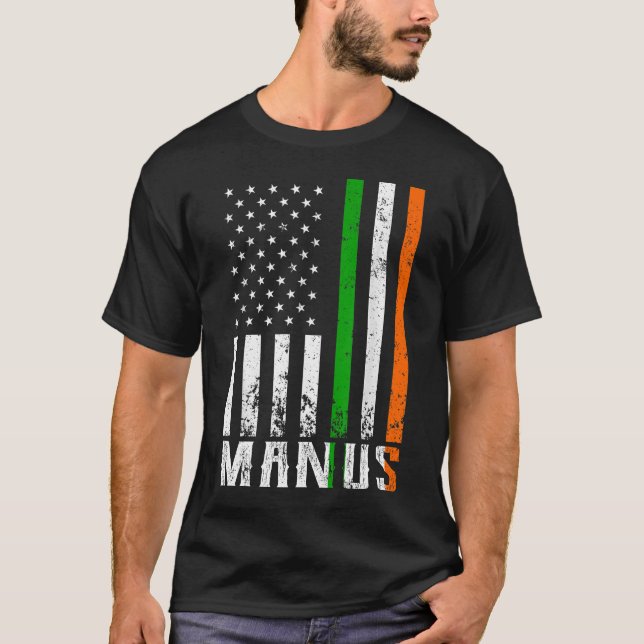 Irish MANUS Family American Flag Ireland Flag T-Shirt (Front)