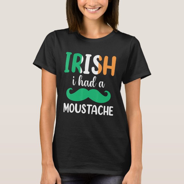 Irish Moustache Irish T-Shirt (Front)