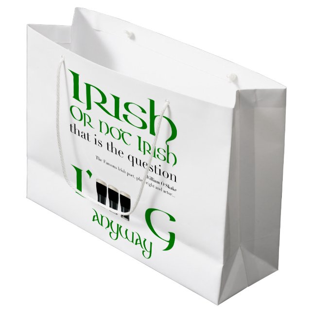 Irish not Irish Original St Patrick Large Gift Bag (Front Angled)
