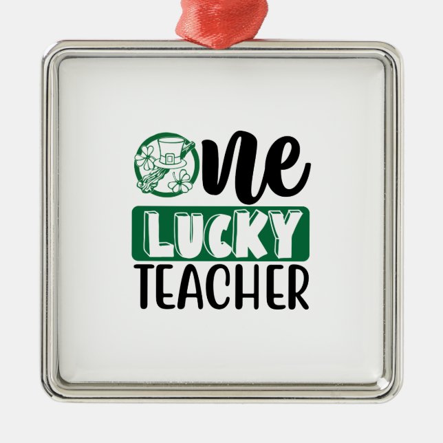 Irish One Lucky Teacher Metal Tree Decoration (Front)