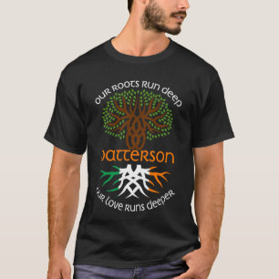 Irish PATTERSON Family Name Our Love Runs Deeper T-Shirt