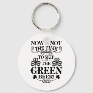 Irish Patty's Green St Paddy Funny Saint Patricks  Key Ring