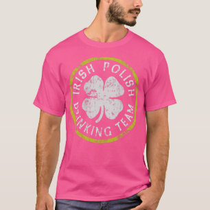 Irish Polish Drinking Team St Patricks Day T-Shirt