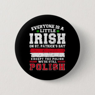 Irish Polish St Patricks Day Polish Shenanigans 6 Cm Round Badge