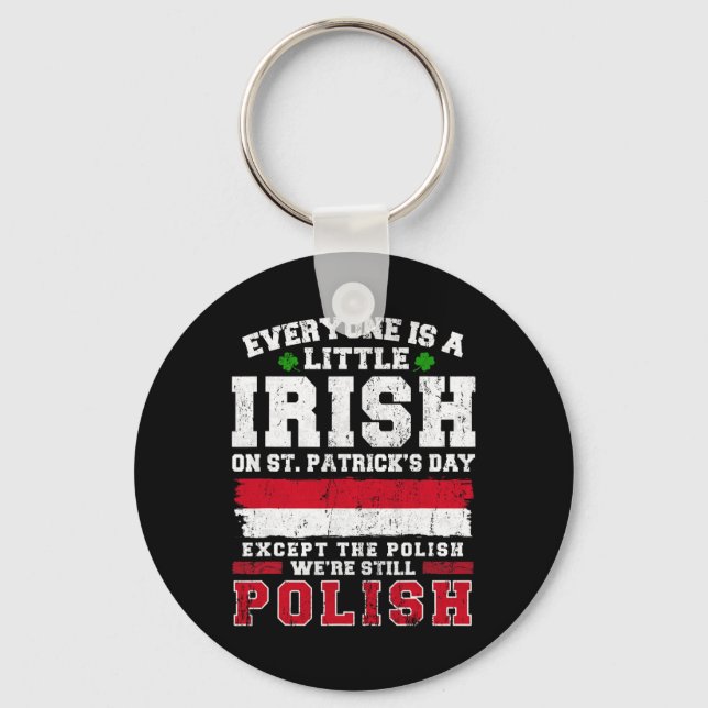 Irish Polish St Patricks Day Polish Shenanigans  Key Ring (Front)