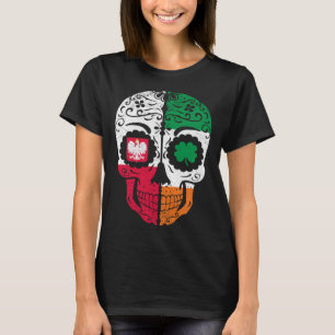 Irish Polish Sugar Skull Ireland Poland Flag St Pa T-Shirt