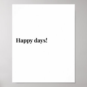 Irish Quote Poster, Happy Days theme Poster (Edit)