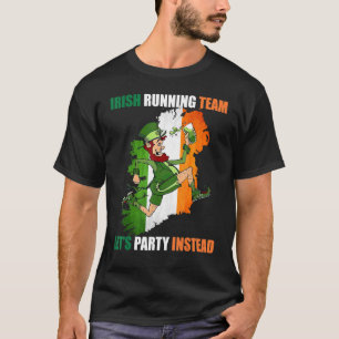 Irish Running Team Party Instead Sport Patrick S D T-Shirt