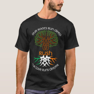 Irish RUSH Family Name Our Love Runs Deeper T-Shirt