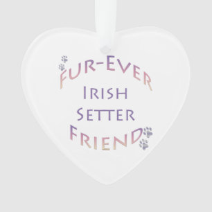 Irish Setter Furever Friend Acrylic Ornament