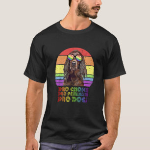 Irish Setter Pro Choice Pro Feminism Pro Dogs Lgbt T-Shirt