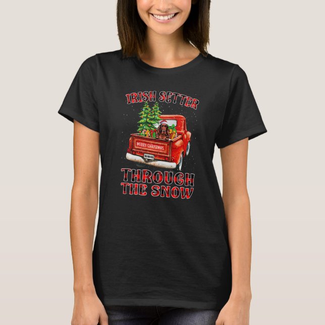 Irish Setter Through The Snow Christmas Truck Plai T-Shirt (Front)