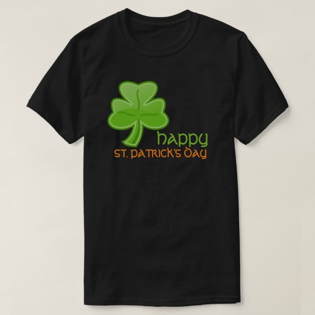 Irish Shamrock Happy St. Patrick's Day T-Shirt (Design Front)