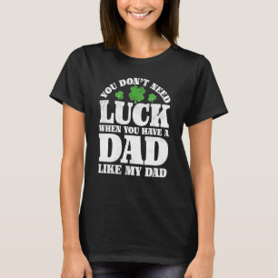 Irish Shamrock Lucky Dad St Patrick's Day Boys Gir T-Shirt
