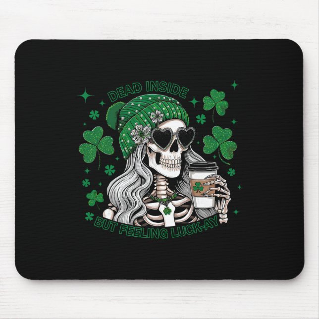 Irish Skeleton Dead Inside Coffee St Patricks Day  Mouse Mat (Front)