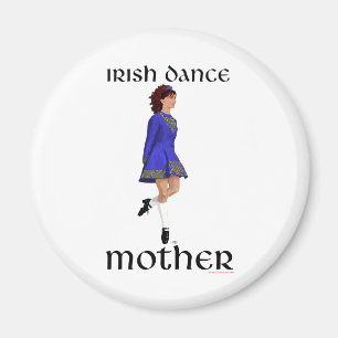 Irish Step Dance Mother - Blue Hard Shoe Magnet