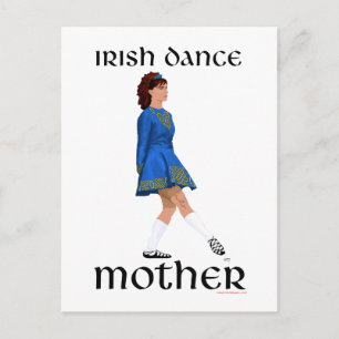 Irish Step Dance Mother - Blue Soft Shoe Postcard