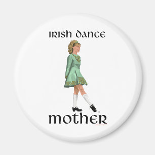 Irish Step Dance Mother - Green Magnet