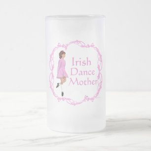 Irish Step Dance Mother - Pink Frosted Glass Beer Mug
