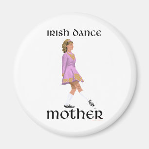 Irish Step Dance Mother - Pink Magnet