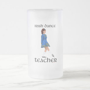 Irish Step Dance Teacher - Blue Soft Shoe Frosted Glass Beer Mug