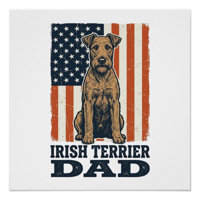 Irish Terrier Dad Patriotic Vintage Poster (Front)