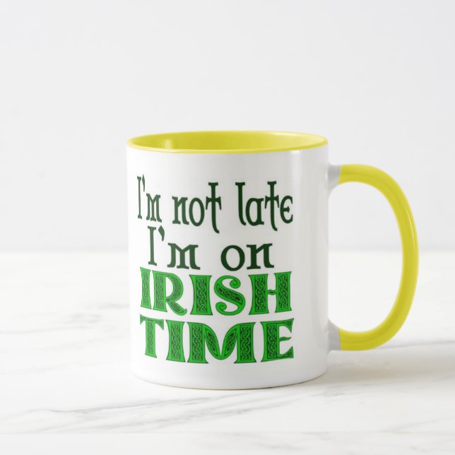 Irish Time Funny Coffee Mug (Right)