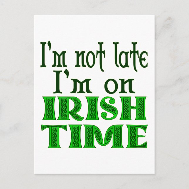 Irish Time Funny Saying Postcard (Front)