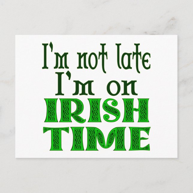 Irish Time Funny Saying Postcard (Front)