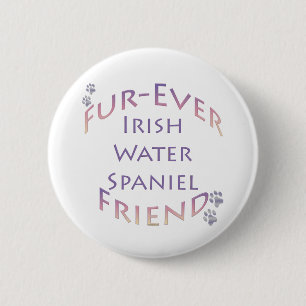 Irish Water Spaniel Furever 6 Cm Round Badge