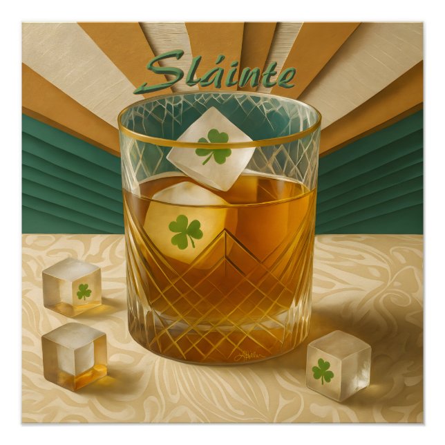 Irish Whiskey Tumbler Shamrock Ice "Sláinte!" Poster (Front)