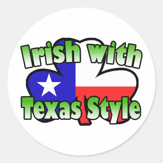 Irish with Texas Style Sticker (Front)