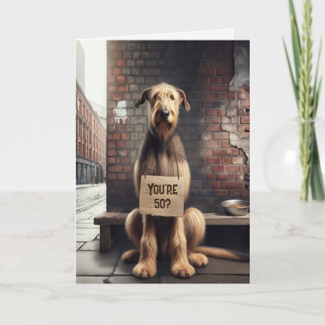 Irish Wolfhound 50th Birthday Humour Card (Front)