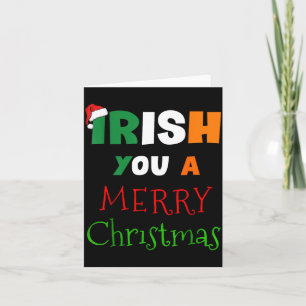 Irish You A Merry Christmas Ireland Flag Xmas Hat  Card