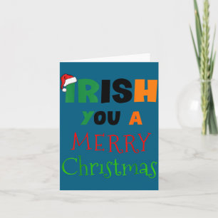 Irish You A Merry Christmas Ireland Flag Xmas Hat Card