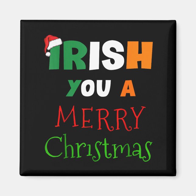 Irish You A Merry Christmas Ireland Flag Xmas Hat  Magnet (Front)