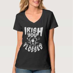 Irish You Flossed Funny St Patrick S Day Dental De T-Shirt